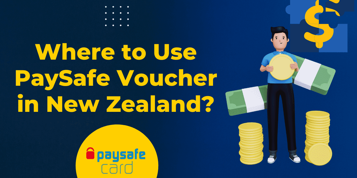 where can I use PaySafe vouchers in New Zealand