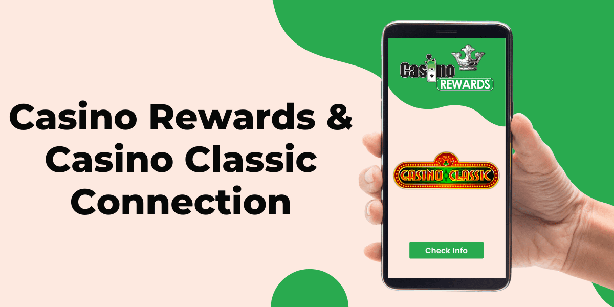 Casino Classic & Casino Rewards