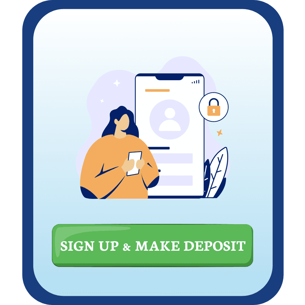 sign up & make deposit