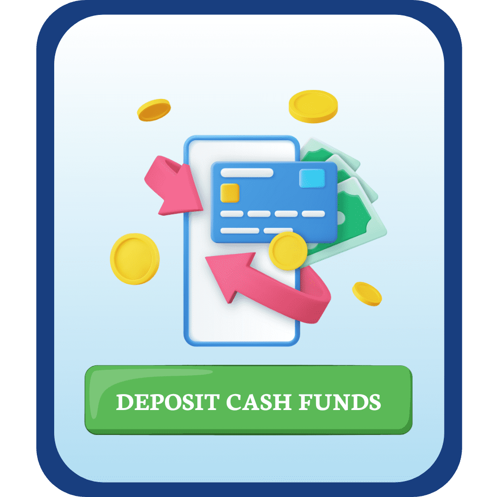 deposit cash funds