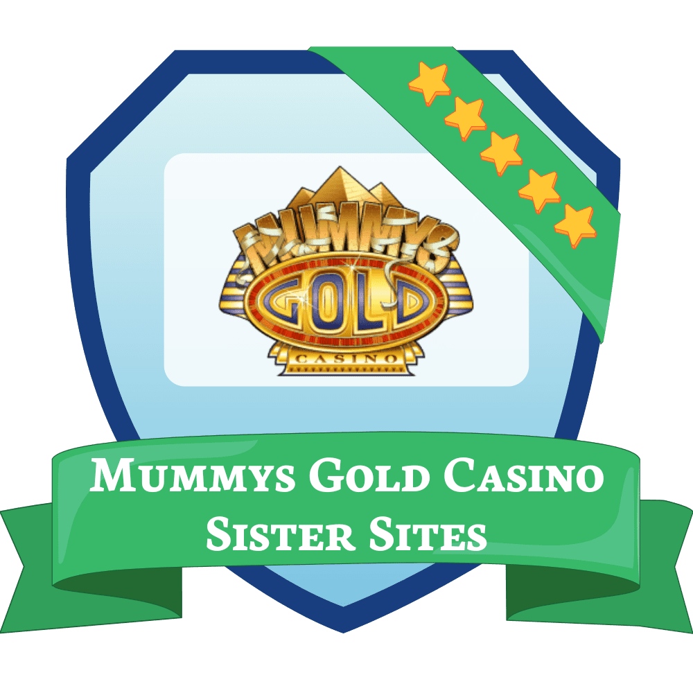 Mummys Gold Casino sister sites