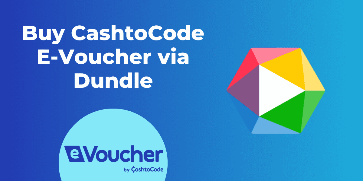 Buy CashtoCode e-voucher via Dundle
