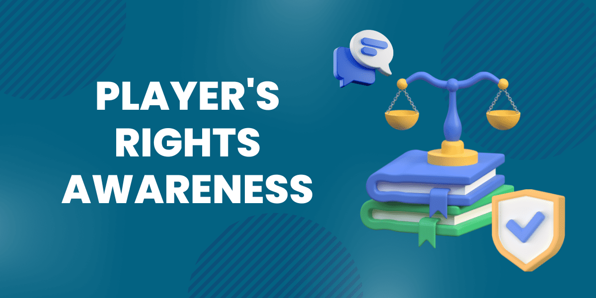 Player's rights awareness in online casino